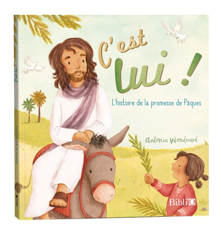 C'est lui ! L'histoire de la promesse de Pâques
