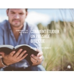 Comment étudier un passage biblique - Le jeune-homme riche - Jean-Marie Ribay