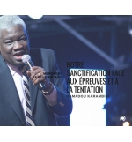 Notre sanctification face aux épreuves et à la tentation - Mamadou Karambiri