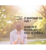 Quand on te descend dans la vallée de la réalité  - Claude Greder