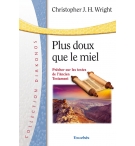 Plus doux que le miel - Christopher Wright