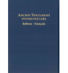 Ancien Testament interlinéaire Hébreux Français