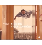 Au secours, je perds le contrôle - Benjamin Peterschmitt
