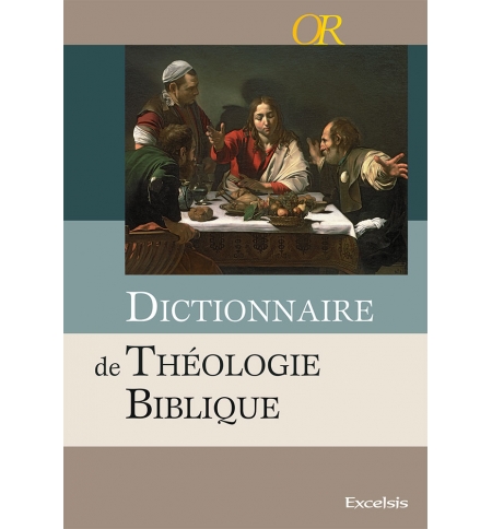 Dictionnaire de théologie biblique Dictionnaire de théologie biblique