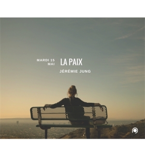 La paix - Jérémie Jung