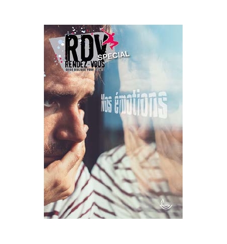 RDV spécial – Nos émotions