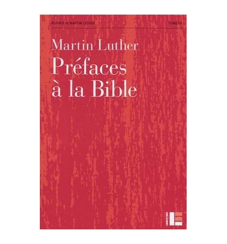 Préfaces à la Bible - Martin Luther