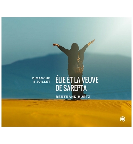 Elie et la veuve de Sarepta - Bertrand Huetz