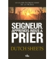 Seigneur, apprends-nous à prier - Dutch Sheets