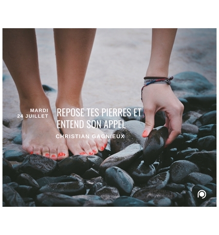Repose tes pierres et entend son appel - Christian Gagnieux