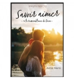 Savoir aimer à la ressemblance de Dieu - Anne Merlo