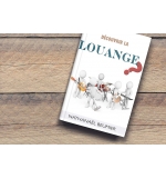Découvrir la louange ? - Nathanael Beumier 