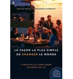  La façon la plus simple de changer le monde - Brandon Clements – Dustin Willis