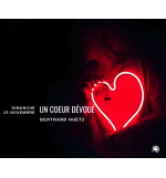 Un coeur dévoué - Bertrand Huetz