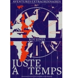 Juste à temps - Jones Roy