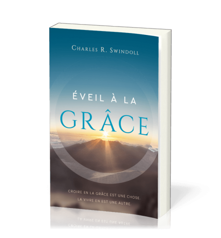 Eveil à la grâce - Charles Swindoll Eveil à la grâce - Charles Swindoll