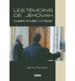 Les témoins de Jéhovah -  Pachaïan Sarkis