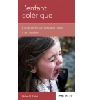 L'enfant colérique - Michael R. Emlet  
