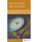Les troubles alimentaires - Edward T. Welch