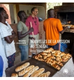 Nouvelles de la mission au Sénégal - Eric Toumieux 
