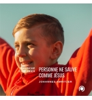 Personne ne sauve comme Jésus - Johannes Amritzer 