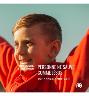 Personne ne sauve comme Jésus - Johannes Amritzer 