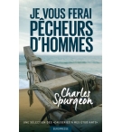 Je vous ferai pêcheur d'hommes - Spurgeon Charles