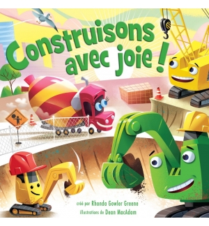 Construisons avec joie ! - R.G. Greene & D. MacAdam 