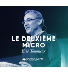 Le deuxième micro - Eric Toumieux