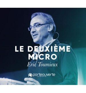 Le deuxième micro - Eric Toumieux