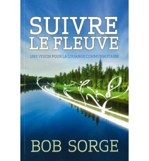 Suivre le fleuve - Sorge Bob