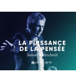 La puissance de nos pensées (1) - Samuel Peterschmitt