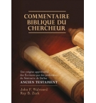 Commentaire biblique du chercheur - Ancien Testament - John F. Walvoord & Roy B