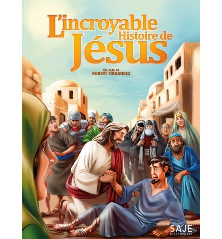 DVD L'incroyable histoire de Jésus - Fernandez Robert DVD L'incroyable histoire de Jésus - Fernandez Robert