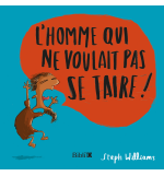 L'homme qui ne voulait pas se taire - Stephanie Williams