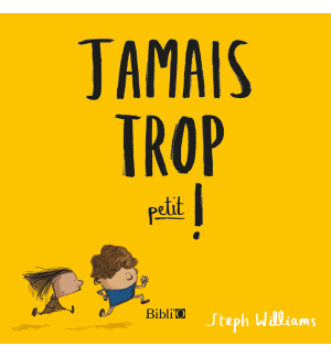 Jamais trop petit - Stephanie Williams
