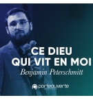 Ce Dieu qui vît en nous - Benjamin Peterschmitt 