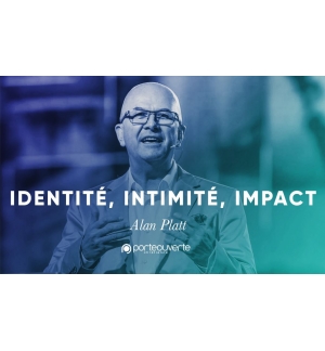 Identité, Intimité et impact - Alan Platt 
