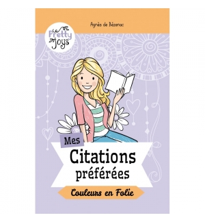Mes citations préférées - Couleur en Folie
