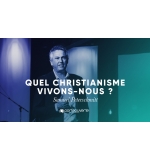 Quel christianisme vivons nous ?- Samuel Peterschmitt Louange MP4