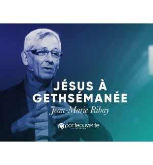 Gethsémanée - Jean-Marie Ribay MP3