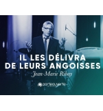  Il les délivra de leurs angoisses… ! - Jean-Marie Ribay MP3