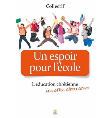 Un espoir pour l'école - Collectif