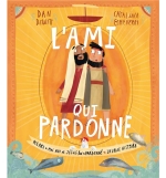 L' Ami qui pardonne