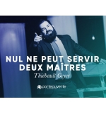 Nul ne peut servir 2 maitres - Thiebault Geyer MP3