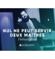 Nul ne peut servir 2 maitres - Thiebault Geyer MP3