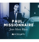 Paul, missionnaire - Jean-Marie Ribay MP3