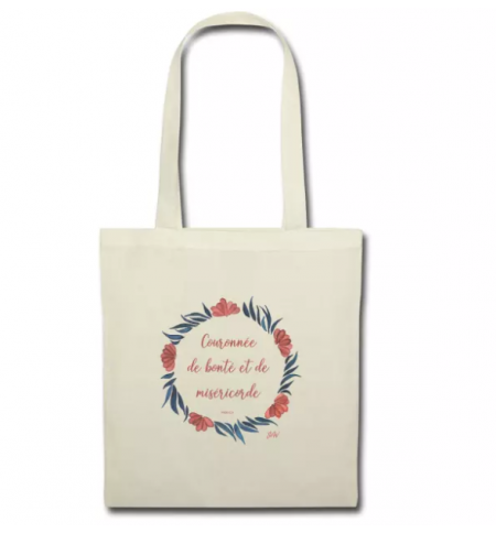 Tote Bag " Couronnée de bonté et de miséricorde"