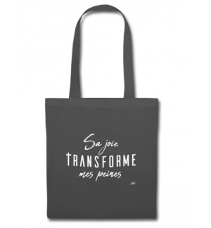 Tote Bag "Sa joie transforme mes peines"