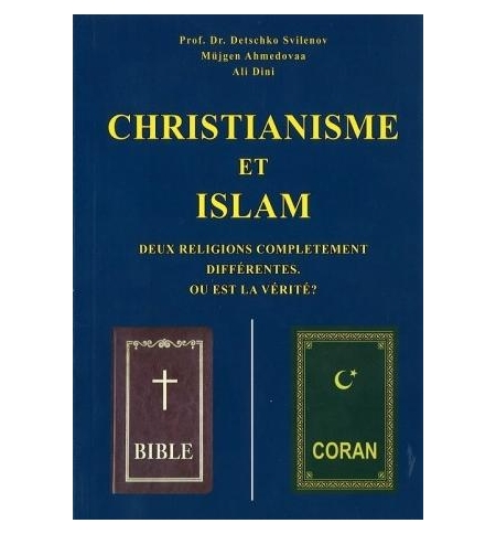 Christianisme et Islam - D. Svilenov & M. Ahmedovaa & A. Dini Christianisme et Islam - D. Svilenov & M. Ahmedovaa & A. Dini